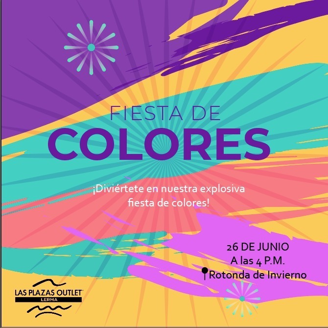 Las Plazas Outlet Lerma - Fiesta de Colores 